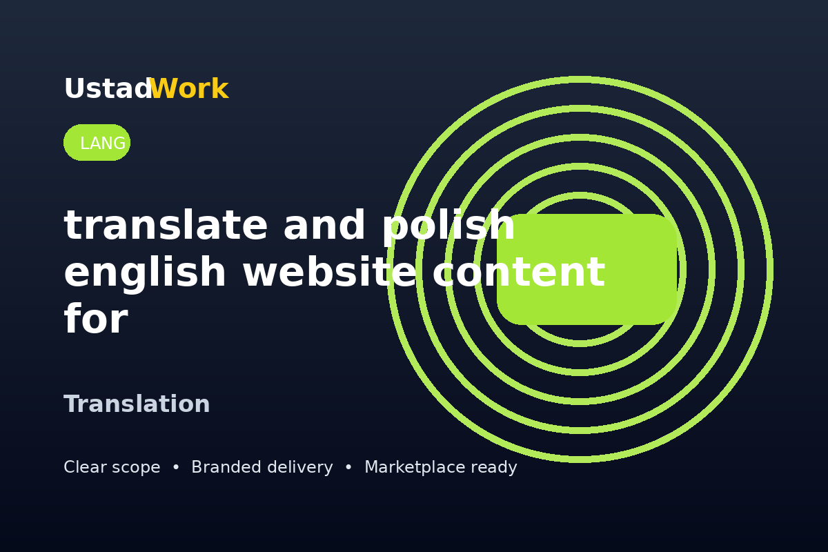 I will translate and polish english website content for clear communication